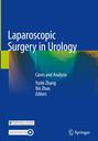Titel: "Laparoscopic Surgery in Urology: Cases and Analysis". Autoren: Yushi Zhang, Xin Zhao. Enthält blaue und grüne Farbflächen.