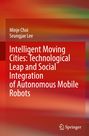 Titel: "Intelligent Moving Cities: Technological Leap and Social Integration of Autonomous Mobile Robots". Farbverlauf in Rot- und Orangetönen.
