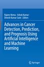 Advances in Cancer Detection, Prediction, and Prognosis Using AI and ML. Blaue Buchcover mit Springer-Logo.