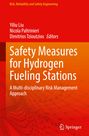 Buchtitel: "Safety Measures for Hydrogen Fueling Stations". Autoren: Yiliu Liu, Nicola Paltrinieri, Dimitrios Tzioutzios.