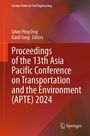 "Proceedings of the 13th Asia Pacific Conference on Transportation and the Environment (APTE) 2024." Rotes und oranges Design.