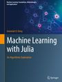 „Machine Learning with Julia“ von Jeremiah D. Deng. Titel, Name und Untertitel auf blauem Hintergrund mit buntem Netzwerk-Design.