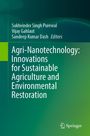 Titel: "Agri-Nanotechnology: Innovations for Sustainable Agriculture and Environmental Restoration." Grüner Hintergrund. Springer-Logo unten.