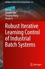 Titel: "Robust Iterative Learning Control of Industrial Batch Systems". Autoren: Tao Liu, Shoulin Hao, Youqing Wang, Dewei Li. Ein abstraktes, technisches Design in dunklen Tönen als Hintergrund.