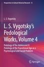 L. S. Vygotsky: L. S. Vygotsky's Pedological Works, Volume 4, Buch