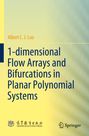 "Albert C. J. Luo, 1-dimensional Flow Arrays and Bifurcations in Planar Polynomial Systems." Gelb-blaues Design, Logos unten.