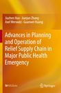 Titel: "Advances in Planning and Operation of Relief Supply Chain in Major Public Health Emergency". Autoren oben.