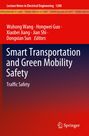Der Titel lautet "Smart Transportation and Green Mobility Safety". Autoren: Wuhong Wang, Hongwei Guo, Xiaobei Jiang.