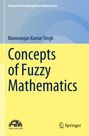 Buchtitel: "Concepts of Fuzzy Mathematics" von Manoranjan Kumar Singh, gelber Hintergrund.