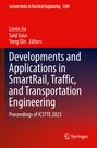 Developments and Applications in SmartRail, Traffic, and Transportation Engineering, Buch