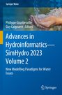 : Advances in Hydroinformatics-SimHydro 2023 Volume 2, Buch