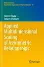 Text: "Applied Multidimensional Scaling of Asymmetric Relationships." Autors: Akinori Okada, Tadashi Imaizumi. Springer-Logo.