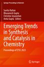 Emerging Trends in Synthesis and Catalysis in Chemistry, Buch