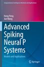 Hong Peng: Advanced Spiking Neural P Systems, Buch
