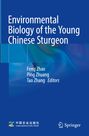 "Environmental Biology of the Young Chinese Sturgeon." Herausgeber: Feng Zhao, Ping Zhuang, Tao Zhang. Logos von China Agriculture Press und Springer.