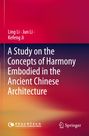 "A Study on the Concepts of Harmony Embodied in the Ancient Chinese Architecture" von Ling Li, Jun Li, Kefeng Ji; warmes Farbverlauf-Design.