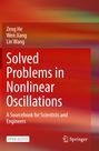 „Solved Problems in Nonlinear Oscillations“ von Zeng He, Wen Jiang, Lin Wang. Rotes Cover, Springer-Logo.