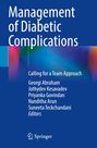 "Management of Diabetic Complications", Autorenliste: Georgi Abraham, Jothydev Kesavadev, Priyanka Govindan, mehr.