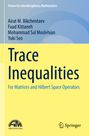 Text: "Trace Inequalities: For Matrices and Hilbert Space Operators." Titel auf gelbem Hintergrund mit blauer Schrift.