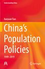 Text: "Understanding China. Xueyuan Tian. China's Population Policies 1949–2019." Farben: Rot, Orange. Logos unten.