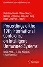 "Proceedings of the 19th International Conference on Intelligent Unmanned Systems, ICIUS 2023, Adelaide, South Australia."