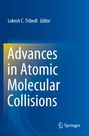 "Advances in Atomic Molecular Collisions", Lokesh C. Tribedi als Editor. Unten rechts ist das Springer-Logo. Hintergrund: blaue Farbtöne.