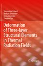 Eine Buchcover mit rotem Hintergrund. Titel: "Deformation of Three-layer Structural Elements in Thermal Radiation Fields". Autoren: Starovoitov, Zhuravkov, Leonenko, Lyu. Unten rechts ein Springer-Logo.