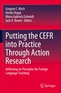 Titel: "Putting the CEFR into Practice Through Action Research". Autoren: Gregory C. Birch, Noriko Nagai u.a. Verlag: Springer.