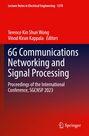"Lektion Notizen in Elektrotechnik 1270. 6G-Kommunikationsnetzwerke, Signalverarbeitung. Konferenz 2023. Springer Logo."