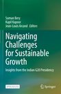 Buchtitel: "Navigating Challenges for Sustainable Growth", Autoren: Suman Bery, Kapil Kapoor, Jean-Louis Arcand. Springer Logo.