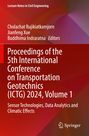 Proceedings of the 5th International Conference on Transportation Geotechnics (ICTG) 2024, Volume 1, Buch
