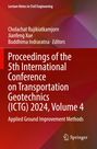 Text in Weiß: "Proceedings of the 5th International Conference on Transportation Geotechnics (ICTG) 2024, Volume 4."  
Logo unten rechts.