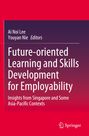 Buchtitel: "Future-oriented Learning and Skills Development for Employability". Herausgeber: Ai Noi Lee, Youyan Nie. Springer-Logo.
