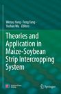 Titel: "Theories and Application in Maize-Soybean Strip Intercropping System". Grüne Hintergrundfarbe. Logo von Springer.