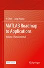 „Yi Chen · Long Huang, MATLAB Roadmap to Applications, Volume I Fundamental“ auf rotem, wellenförmigem Hintergrund.