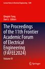 Lecture Notes in Electrical Engineering 1289. The Proceedings of the 11th Frontier Academic Forum of Electrical Engineering.