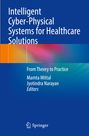 Titel: Intelligent Cyber-Physical Systems for Healthcare Solutions. Bunter Hintergrund, Springer-Logo.