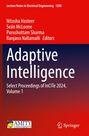 „Adaptive Intelligence: Select Proceedings of InCITe 2024, Volume 1“ Von Nitasha Hasteer und anderen, mit Amity University und Springer-Logos.
