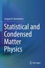 Titel: "Statistical and Condensed Matter Physics", Autor: Serguei N. Burmistrov, blauer Hintergrund. Springer-Logo.