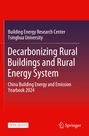 "Decarbonizing Rural Buildings and Rural Energy System. China Building Energy and Emission Yearbook 2024." Roter Hintergrund.