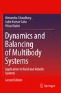 Titel: "Dynamics and Balancing of Multibody Systems", Autoren: Himanshu Chaudhary, Subir Kumar Saha, Vinay Gupta.