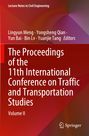 "The Proceedings of the 11th International Conference on Traffic and Transportation Studies, Volume II." Roter Hintergrund.