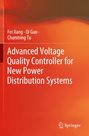 Buchtitel: "Advanced Voltage Quality Controller for New Power Distribution Systems". Autoren: Fei Jiang, Qi Guo, Chunming Tu. Hintergrund in Orange mit abstrakten Mustern. Springer-Logo unten.