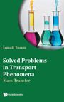 &: Solved Problems in Transport Phenomena, Buch