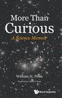 William Henry Press: More Than Curious, Buch