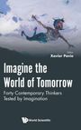 Xavier Pavie: Imagine The World Of Tomorrow, Buch