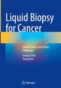Seung Il Kim: Liquid Biopsy for Cancer, Buch