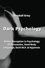 Kendall Grey: Dark Psychology, Buch