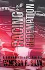 Vanessa F Silva: Racing for Redemption, Buch