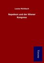 Louise Mühlbach: Napoleon und der Wiener Kongress, Buch